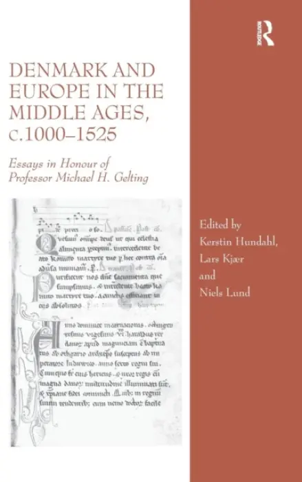 Denmark and Europe in the Middle Ages, c.1000-1525