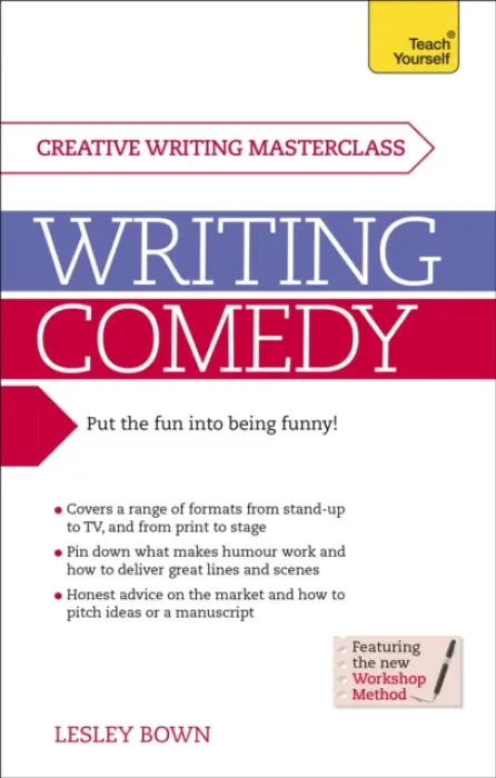 Writing Comedy - Bown, Lesley a Hudswell, Lesley