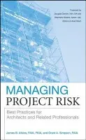 Managing Project Risk - Atkins, James B. a Simpson, Grant A.