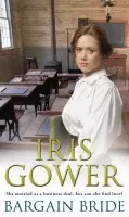 Bargain Bride - Gower, Iris