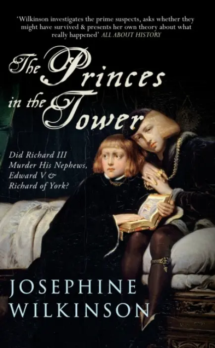 Princes in the Tower - Wilkinson, Josephine
