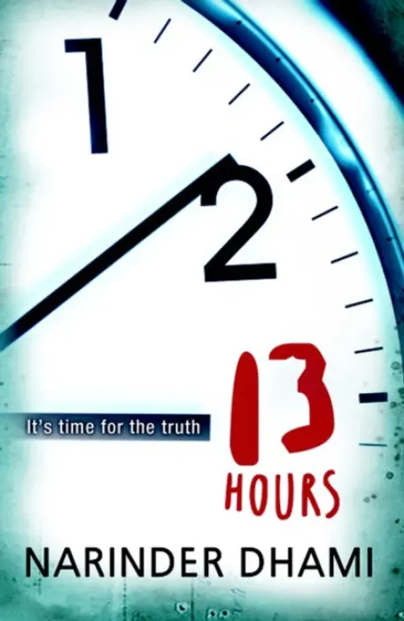 Thirteen Hours - Dhami, Narinder