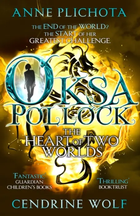 Oksa Pollock: The Heart of Two Worlds - Cendrine Wolfová, Anne  Plichota