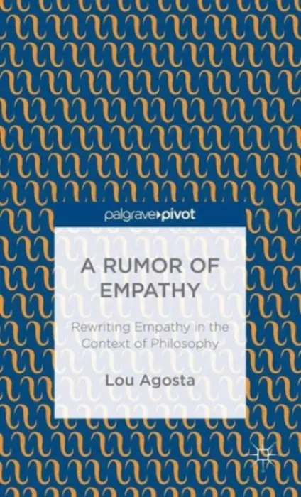 Rumor of Empathy - Agosta, L.