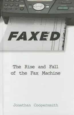Faxed - Coopersmith, Jonathan (Associate Professor of History, Texas A a M University)