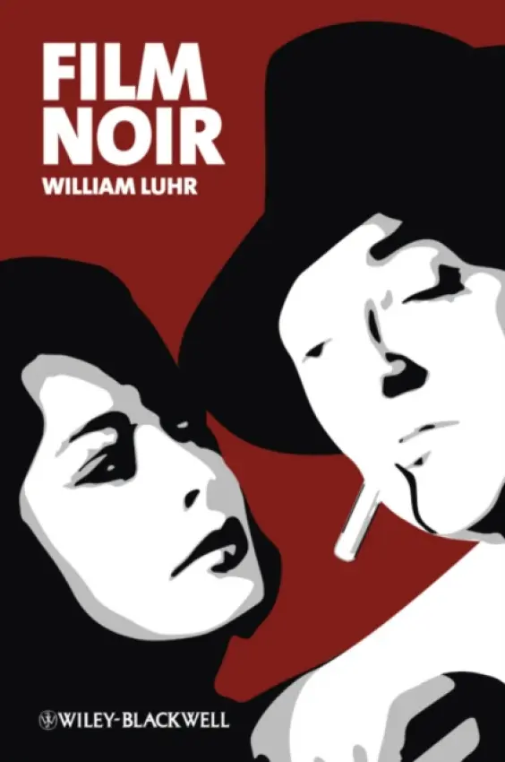 Film Noir - Luhr, William (Saint Peter's College, USA)