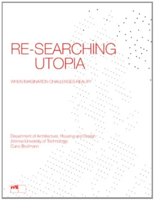 Re-searching Utopia