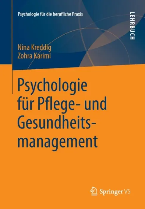 Psychologie fur Pflege- und Gesundheitsmanagement - Kreddig, Nina a Karimi, Zohra