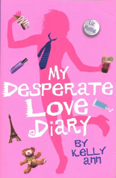 My Desperate Love Diary - Rettig, Liz