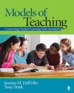 Models of Teaching - Dell'Olio, Jeanine M. a Donk, Tony