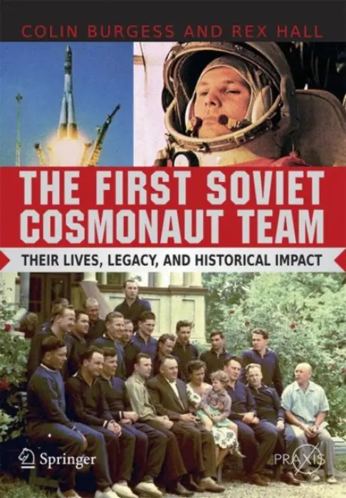 First Soviet Cosmonaut Team - Burgess, Colin a Hall, Rex