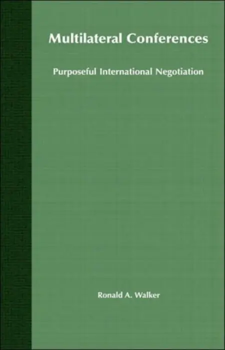 Multilateral Conferences - Walker, R.