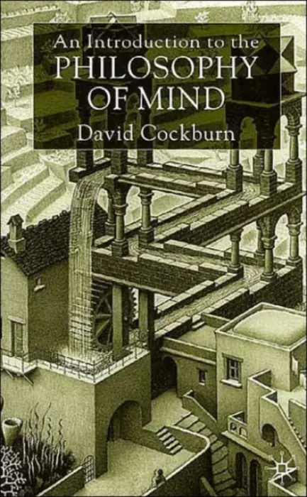 Introduction to the Philosophy of Mind - Cockburn, D.