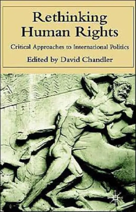 Rethinking Human Rights