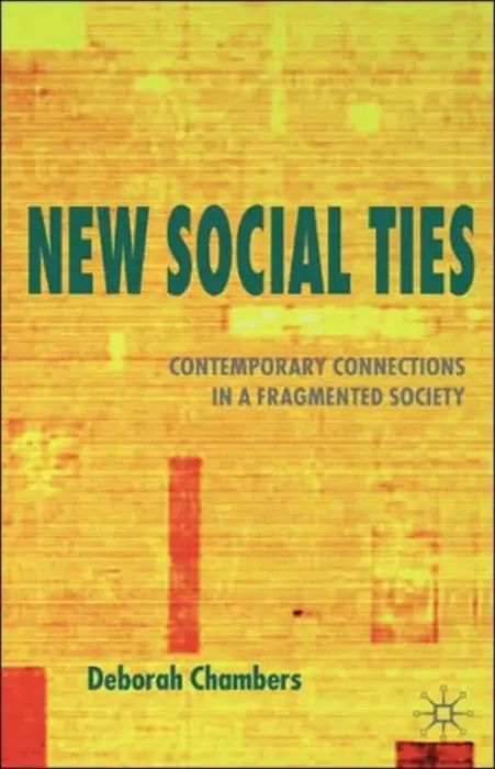 New Social Ties - Chambers, Deborah