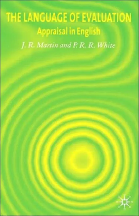 Language of Evaluation - Martin, J. a White, Peter R.R.