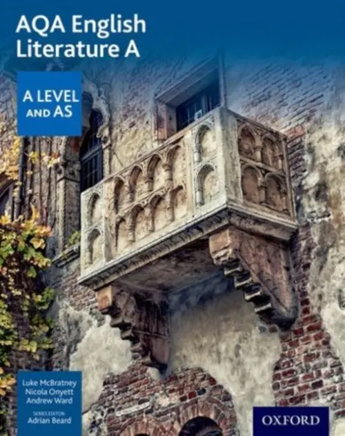 AQA AS and A Level English Literature A Student Book - McBratney, Luke a Onyett, Nicola a Ward, Andrew