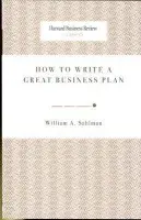 How to Write a Great Business Plan - Sahlman, William A.