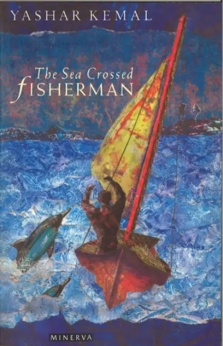 Sea-Crossed Fisherman - Kemal, Yashar