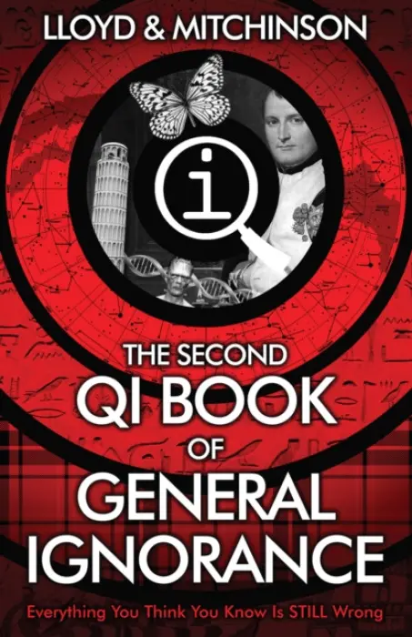 QI: The Second Book of General Ignorance - Lloyd, John a Mitchinson, John