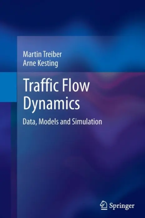 Traffic Flow Dynamics - Treiber, Martin a Kesting, Arne