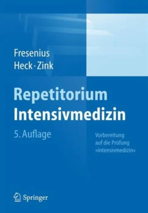 Repetitorium Intensivmedizin - Fresenius, Michael a Heck, Michael a Zink, Wolfgang