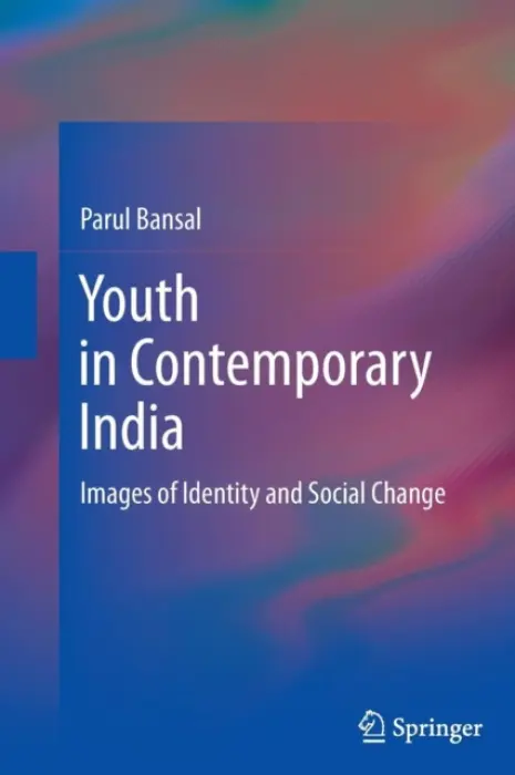 Youth in Contemporary India - Bansal, Parul