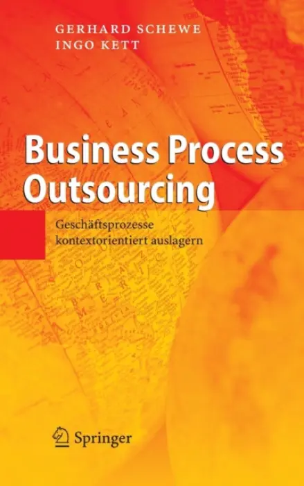 Business Process Outsourcing - Schewe, Gerhard a Kett, Ingo