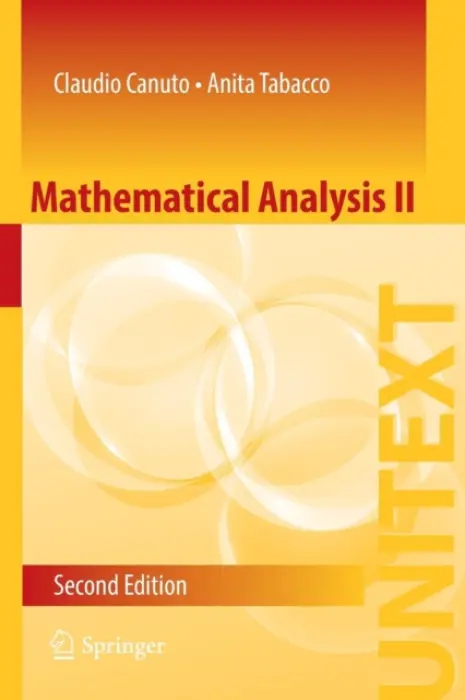Mathematical Analysis II - Canuto, Claudio a Tabacco, Anita