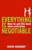 Everything is Negotiable - Kennedy, Gavin