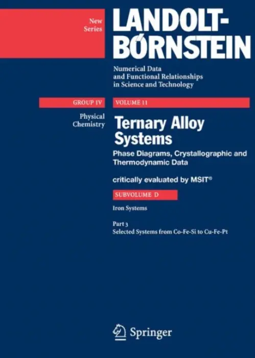 Selected Systems from Co-Fe-Si to Cu-Fe-Pt - MSIT, Materials Science International Team