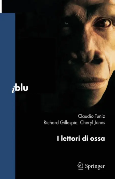 I lettori di ossa - Tuniz, Claudio a Gillespie, Richard a Jones, Cheryl