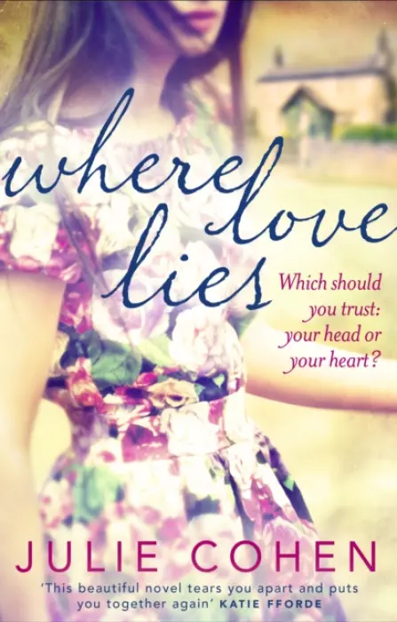 Where Love Lies - Cohen, Julie