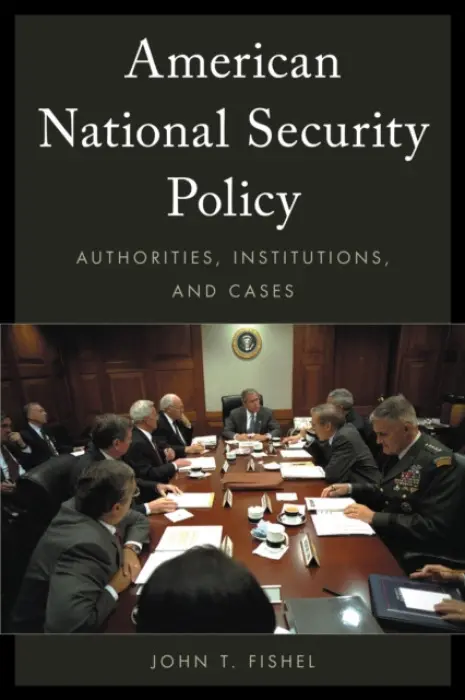 American National Security Policy - Fishel, John T.