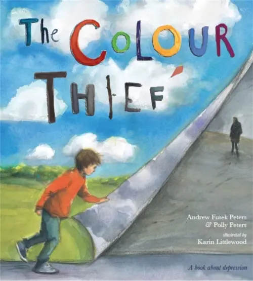 The Colour Thief - Polly Peters, Andrew Fusek Peters