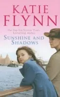 Sunshine and Shadows - Flynn, Katie