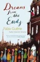 Dreams from the Endz - Guene, Faiza
