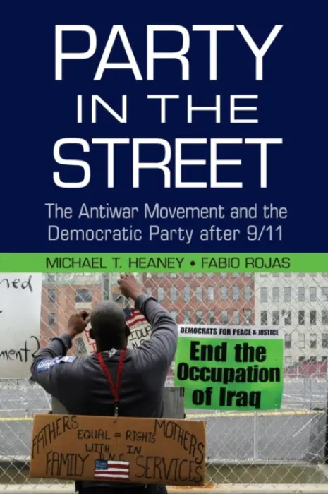 Party in the Street - Heaney, Michael T. (University of Michigan, Ann Arbor) a Rojas, Fabio (Indiana University, Bloomington)