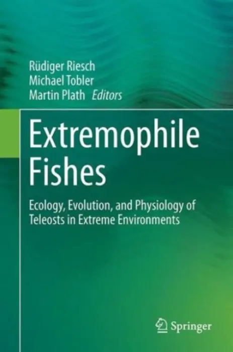 Extremophile Fishes