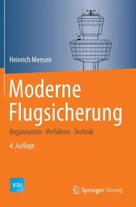 Moderne Flugsicherung - Mensen, Heinrich