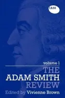 Adam Smith Review: Volume 1