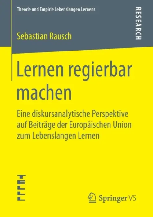 Lernen regierbar machen - Rausch, Sebastian