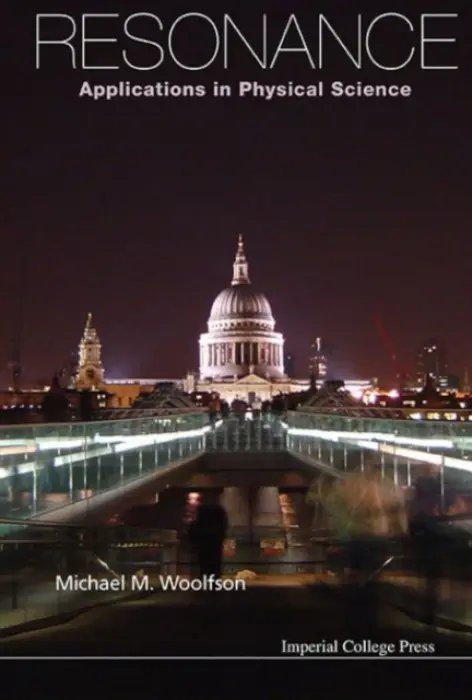 Resonance: Applications In Physical Science - Woolfson, Michael Mark (University Of York, Uk)