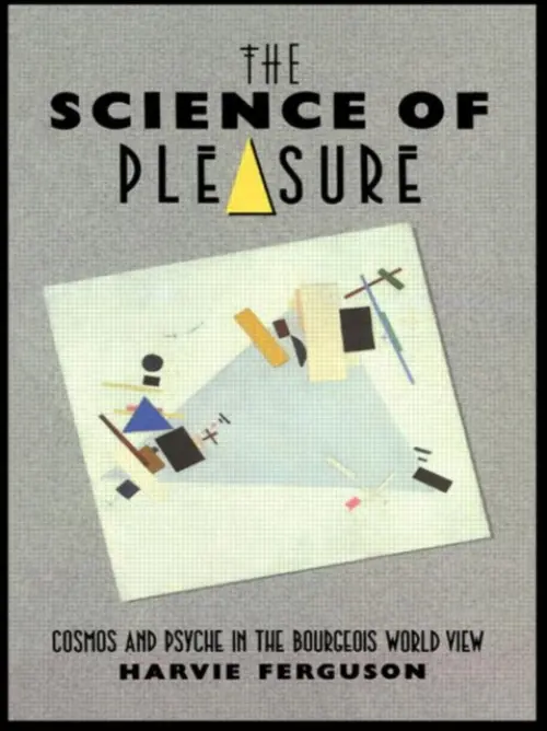 Science of Pleasure - Ferguson, Harvie