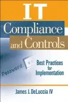 IT Compliance and Controls - DeLuccia IV, James J.