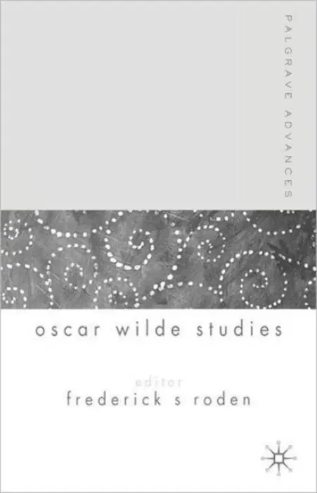 Palgrave Advances in Oscar Wilde Studies - Roden, Frederick S., AOJN