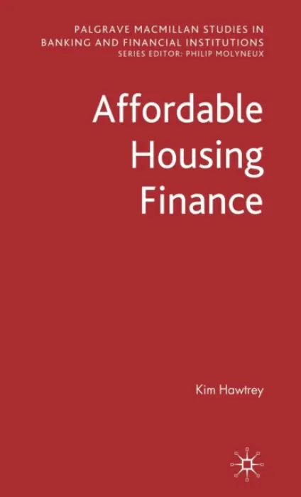 Affordable Housing Finance - Hawtrey, K.