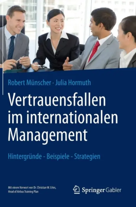 Vertrauensfallen im internationalen Management - Munscher, Robert a Hormuth, Julia