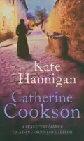 Kate Hannigan - Cookson, Catherine