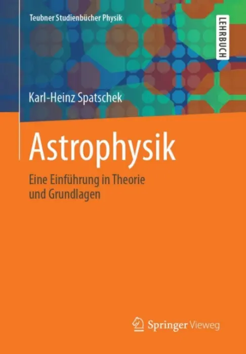 Astrophysik - Spatschek, Karl-Heinz